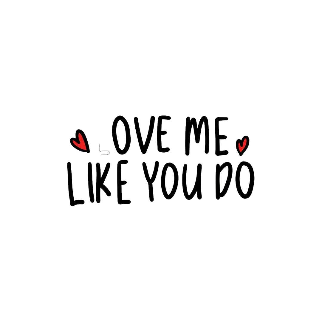 Love Me Like You Do Sticker